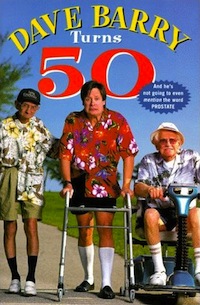 Dave Barry Turns 50
